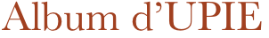 Album d’UPIE